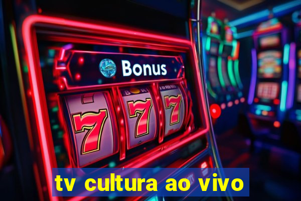 tv cultura ao vivo